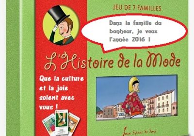Jeux Sylvie de Soye : dans la famille bonheur, je veux l’année 2016 !